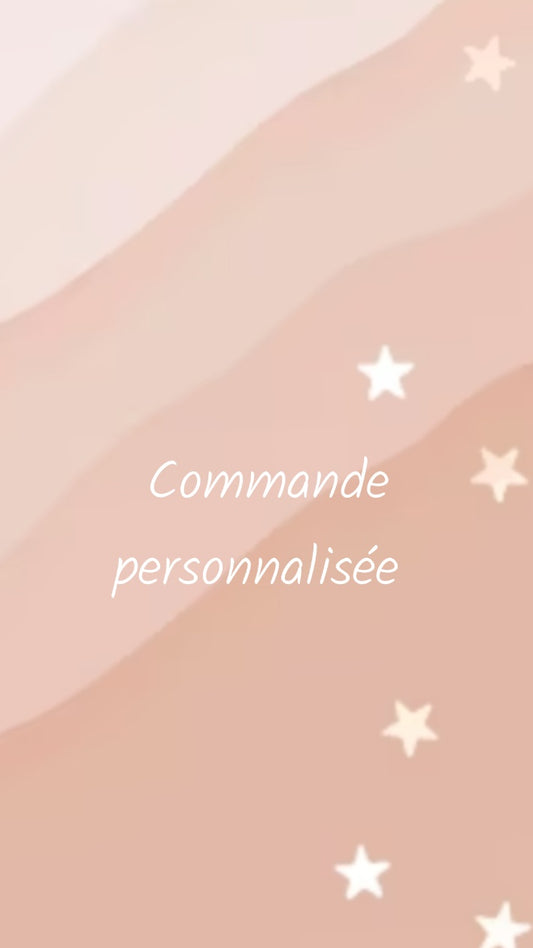 Commande personnalisée Magalie